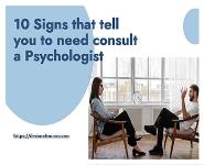 10 Signs that tell you to need consult a psychologist PowerPoint Presentation