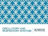 Circulatory and Respiratory Systems
