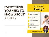 EVERYTHING YOU NEED TO KNOW ABOUT ANXIETY