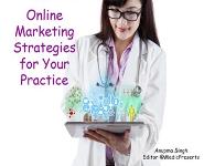 Online Marketing Strategies for Your Practice PowerPoint Presentation