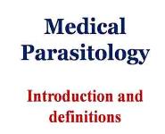 Medical Parasitology PowerPoint Presentation Notes