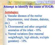 Intrauterine Growth Retardation-Restriction PowerPoint Presentation Notes