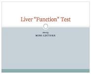 Liver Function Tests PowerPoint Presentation