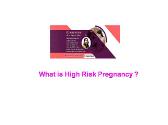 What is High Risk Pregnancy