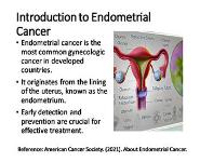 Gynecological Cancer Screening & Prevention: Endometrial (Uterine) Cancer PowerPoint Presentation Notes