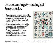 Gynecological Emergencies: Recognition, Diagnosis, and Management PowerPoint Presentation Notes