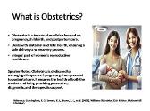 Obstetrics - An Overview