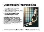 Obstetrics - Pregnancy Loss and Bereavement: Supporting Families Through Grief