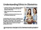 Ethical Issues in Obstetrics: Balancing Maternal and Fetal Care