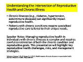 Sexual and Reproductive Health: Reproductive Health and Chronic Illness