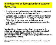 Sexual and Reproductive Health: Body Image and Self-Esteem in Gynecology PowerPoint Presentation
