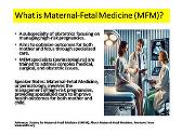 Maternal-Fetal Medicine (MFM): High-Risk Pregnancy Care and Fetal Health