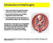 Fetal Surgery in Maternal-Fetal Medicine: An Overview PowerPoint Presentation