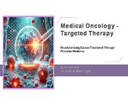 Targeted Therapy PowerPoint Presentation Notes