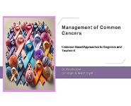 Management of Common Cancers PowerPoint Presentation Notes