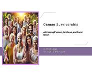 Cancer Survivorship PowerPoint Presentation Notes