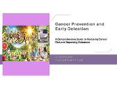 Cancer Prevention and Early Detection