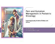 Pain and Symptom Management in Pediatric Oncology PowerPoint Presentation Notes
