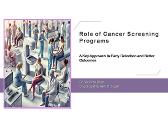 Role of Cancer Screening Programs