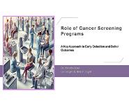 Role of Cancer Screening Programs PowerPoint Presentation Notes