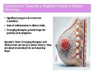 Emerging Therapies and Clinical Trials in Breast Oncology PowerPoint Presentation Notes