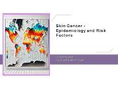 Skin Cancer - Epidemiology and Risk Factors