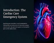 The Cardiac Care Emergency System Introduction PowerPoint Presentation