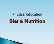 Physical Education Diet and Nutrition PowerPoint Presentation Notes