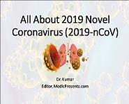 Everything You Wanted to Know About 2019 Novel Coronavirus - 2019-nCoV PowerPoint Presentation Notes