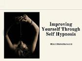 Improving Yourself Through Self Hypnosis